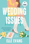 Wedding Issues - Elle Evans - 9781958506752