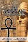 The Anunnaki - Andrew David Doyle - 9781958518335