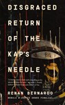 Disgraced Return of the Kap's Needle - Renan Bernardo - 9781958598740