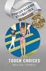 Tough Choices - Melisa Torres - 9781958613337