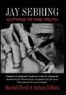 Jay Sebring: Cutting to the Truth - Marshall Terrill - 9781958727775