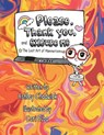 Please, Thank you, and Excuse Me: the lost art of mannerisms - Ashley Chadwick - 9781958729557