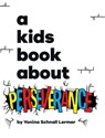 A Kids Book About Perseverance - Yonina Schnall Lermer - 9781958825518