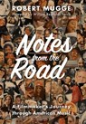 Notes from the Road: A Filmmaker's Journey through American Music - Robert Mugge - 9781958861103