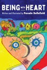 Being with Heart: How to Thrive in Life with a Tender Heart - Pascale Dellefield - 9781958861110