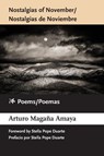 Nostalgias of November / Nostalgias de Noviembre - Arturo Magaña Amaya - 9781958870044