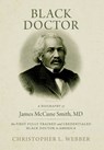 Webber, C: Black Doctor - Christopher L Webber - 9781958870242