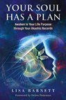 Your Soul Has a Plan - Lisa Barnett - 9781958921111