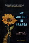 My Mother in Havana - Rebe Huntman - 9781958972557