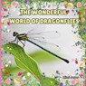 The Wonderful World Of Dragonflies: Interesting Facts About Dragonflies - Mimi Jones - 9781958985120