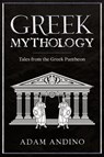 Greek Mythology - Adam Andino - 9781959018421