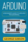 Arduino - GIBSON,  George - 9781959018780