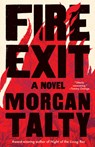 Talty, M: Fire Exit - Morgan Talty - 9781959030553