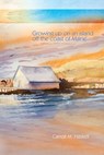 Growing Up on an Island Off the Coast of Maine - Carroll M Haskell - 9781959112075