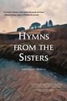 Hymns from the Sisters - Emma Conally-Barklem - 9781959118688