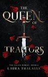Queen of Traitors (Hardcover) - Laura Thalassa - 9781959194231