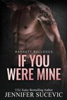 If You Were Mine - Jennifer Sucevic - 9781959231073