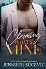 Claiming What's Mine - Sucevic - 9781959231240