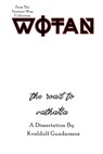 The Teutonic Way: Wotan - GUNDARSSON,  Kveldulf - 9781959350118