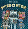 Peter O' Meter - Tricia Fuglestad - 9781959419129