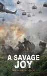 A Savage Joy - David Lee Corley - 9781959534006