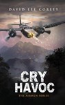 Cry Havoc - David Lee Corley - 9781959534167