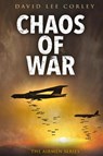 Chaos of War - David Lee Corley - 9781959534259