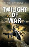 Twilight of War - David Lee Corley - 9781959534303