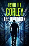 The Unbroken - David Lee Corley - 9781959534440