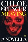 Mewing - Chloe Spencer - 9781959565222