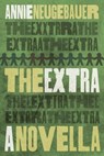 The Extra - Annie Neugebauer - 9781959565611