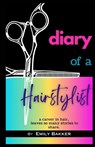 diary of a Hairstylist - Emily Bakker - 9781959665465