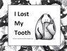 I Lost My Tooth - Robert J. Carr - 9781959707011