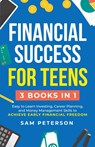 Financial Success for Teens - Sam Peterson - 9781959750185
