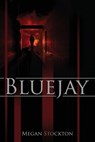 Bluejay - STOCKTON,  Megan - 9781959778288