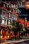 A Cold Case in July - Joan Hetzler - 9781959788867