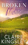 Broken Miles - Claire Kingsley - 9781959809173