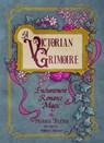A Victorian Grimoire - Patricia (Patricia Telesco) Telesco - 9781959883340