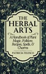 The Herbal Arts - Patricia (Patricia Telesco) Telesco - 9781959883531