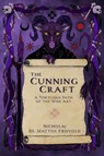 The Cunning Craft - Nicholaj (Nicholaj de Mattos Frisvold) de Mattos Frisvold - 9781959883937