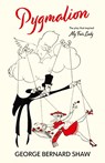 Pygmalion (Warbler Classics Annotated Edition) - George Bernard Shaw - 9781959891000