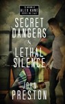 Secret Dangers / Lethal Silence - John Preston - 9781959902027