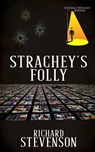 Strachey's Folly - Richard Stevenson - 9781959902102