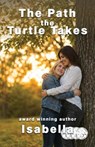 The Path the Turtle Takes - Isabella - 9781959929574