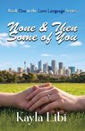 None & Then Some of You - Kayla Libi - 9781959929772