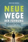 Neue Wege der Führung - Christian Koudela - 9781960004956