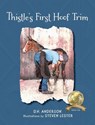 Thistle's First Hoof Trim - D. H. Anderson - 9781960007575