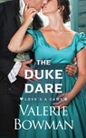 The Duke Dare - Valerie Bowman - 9781960015280