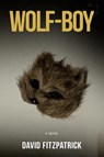 Wolf-Boy - David Fitzpatrick - 9781960018014