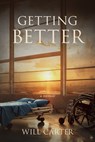 Getting Better - Will Carter - 9781960018472